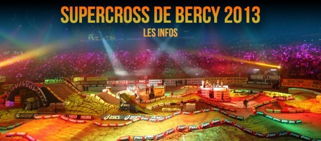 SUPERCROSS de BERCY 2013: Soyez prêt !
