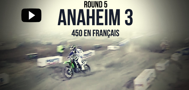 VIDEO: La finale 450 du Supercross d’Anaheim 3 en français