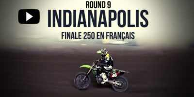 VIDÉO: La finale 250 du Supercross d’Indianapolis en Français