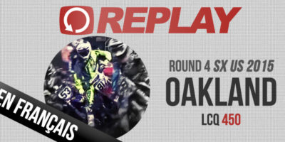 REPLAY: LCQ Oakland 450 avec Clermont