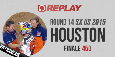 REPLAY 2015 SX US: Houston finale 450 en Français