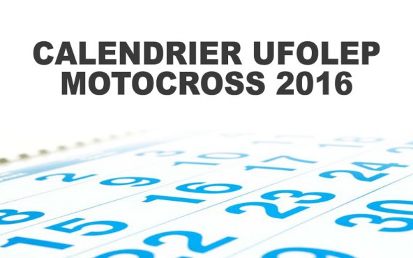 CALENDRIER UFOLEP 2016 MOTOCROSS BRETAGNE