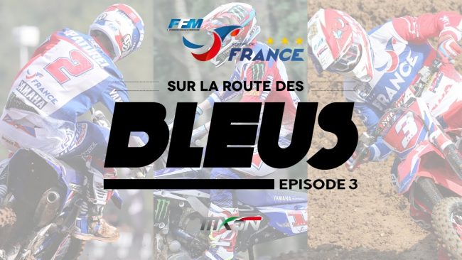 Motocross Des Nations 2016: Team France Épisode 3