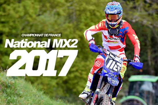 NATIONAL MX2 2017: Ouverture ce week-end !