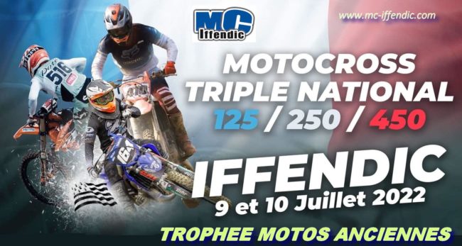 Le Motocross est de retour à IFFENDIC LES 9 ET 10 JUILLET